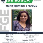 Ofrece FGE recompensa para localizar a María Madrigal Ledezma, víctima de desaparición cometida por particulares