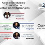 Integran diputados la Comisión de Puntos Constitucionales de la 76 Legislatura