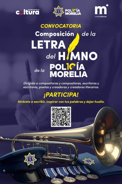 Viernes, último día de convocatoria de SeCultura para crear Himno de Policía Morelia